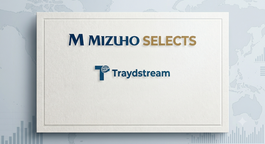 Mizuho Selects Traydstream, Bringing All Three Japanese Megabanks onto TraydCheck Mizuho Selects Traydstream, Bringing All Three Japanese Megabanks onto TraydCheck